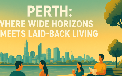 Perth: Where Wide Horizons Meets Laid-Back Living