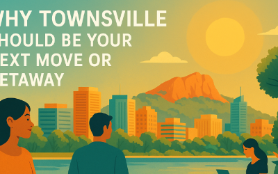 Why Townsville Should Be Your Next Move or Getaway