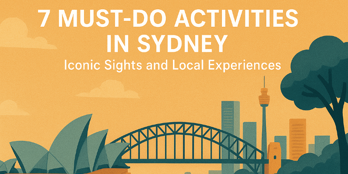 7-Things-to-Do-in-Sydney-Iconic-Sights-Local-Experiences.png 7 Things to Do in Sydney: Iconic Sights & Local Experiences