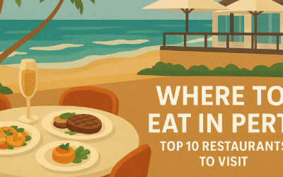 Where to Eat in Perth: Top 10 Restaurants to Visit